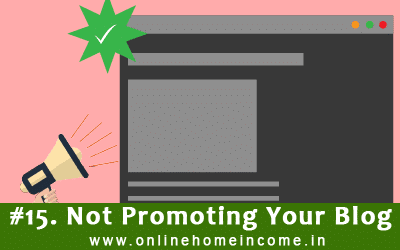 Not Promoting Your Blog