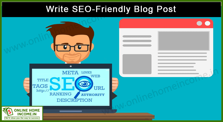 How to Write SEO Friendly Blog Post