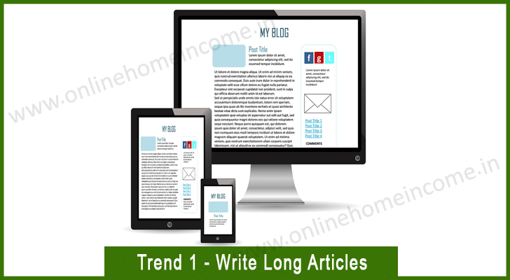 Write Long Articles Number One Blogging Trends