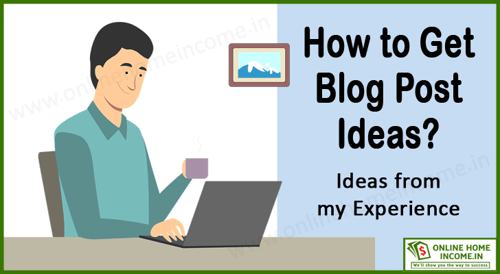 How to Get Blog Post Ideas
