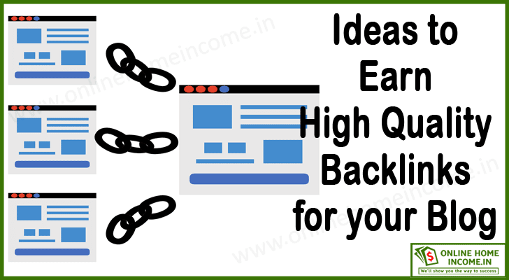 12 Killer Ideas to Earn High Quality Backlinks to Your Blog