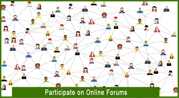 Participate on Online Forums